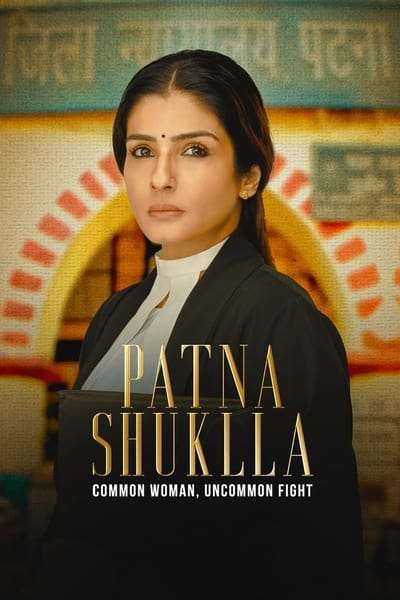 Download Patna Shuklla (2024) Bollywood Hindi Full Movie HD ESub 480p, 720p, 1080p