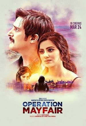 Download Operation Mayfair (2023) Bollywood Hindi Full Movie HD ESub 480p, 720p, 1080p