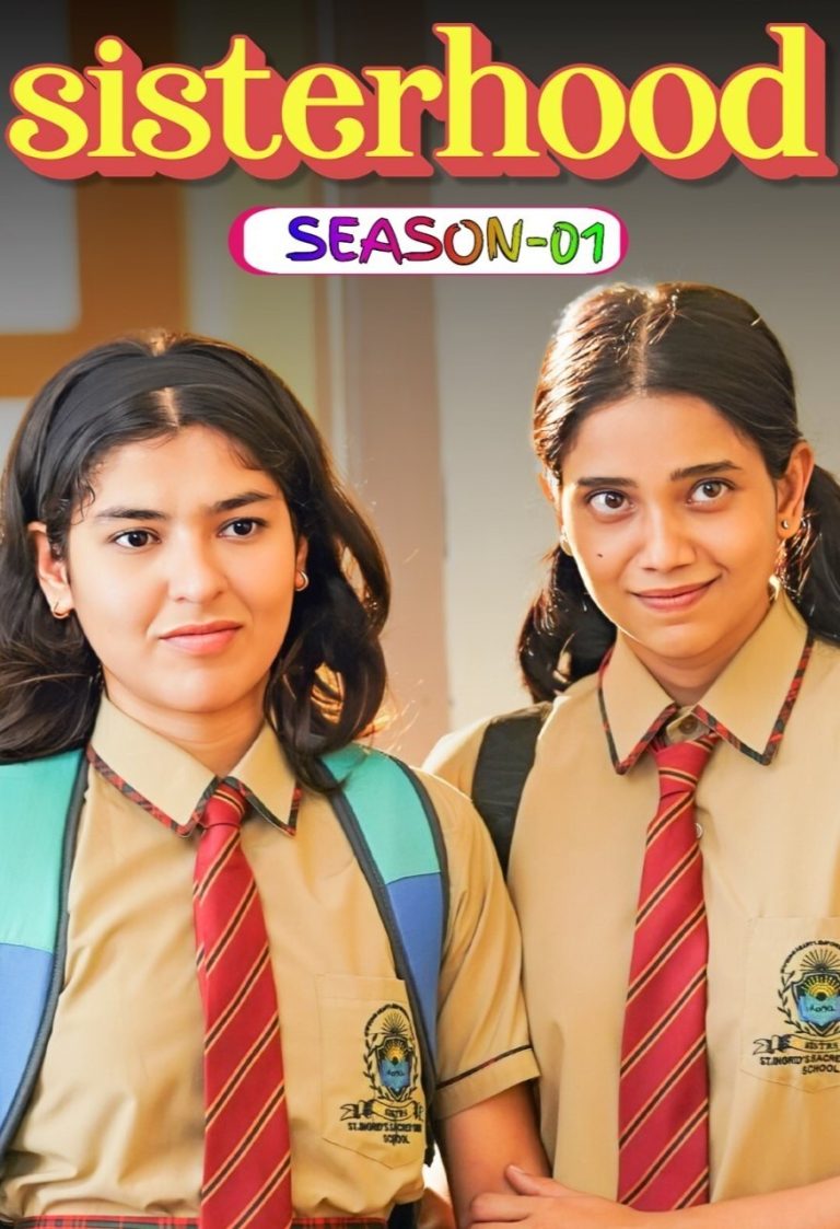 Download Sisterhood Season 01 (2024) Hindi Complete Web Series HEVC ESub