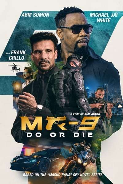 Download MR-9: Do or Die (2023) [Hindi + English] Dual-Audio Full Movie HD 480p, 720p, 1080p